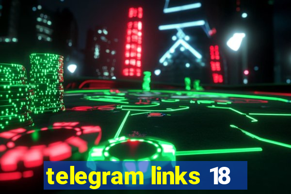 telegram links 18